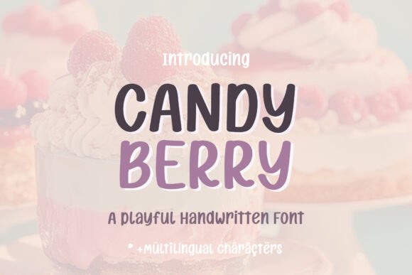Candy Berry: A Friendly Handwritten Font for Editorial Design