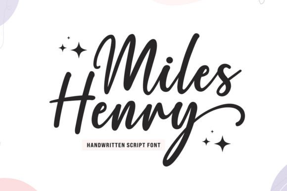 Miles Henry: A Modern Script Font That Works in Real Campaigns