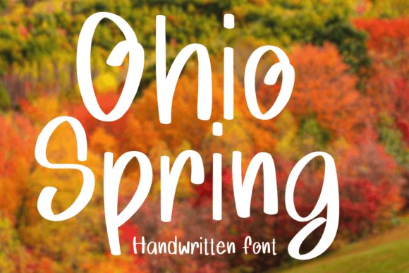 Ohio Spring Font: A Handwritten Display Typeface for Digital Charm