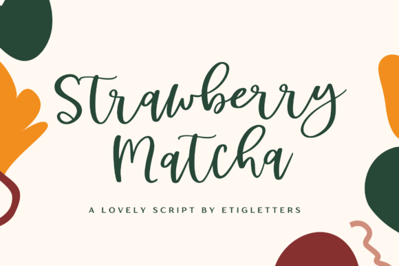 Strawberry Matcha: A Hand-Lettered Script Font for Real Business Branding