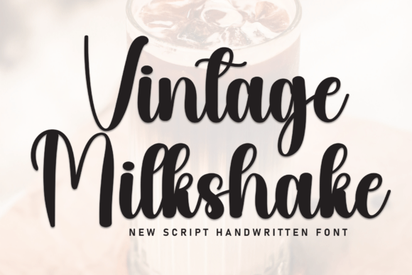 Vintage Milkshake Font: Whimsy That Sells